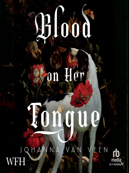 Title details for Blood on Her Tongue by Johanna van Veen - Wait list